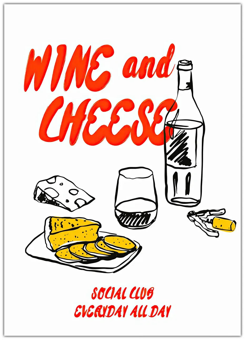 Wine And Cheese Plakat