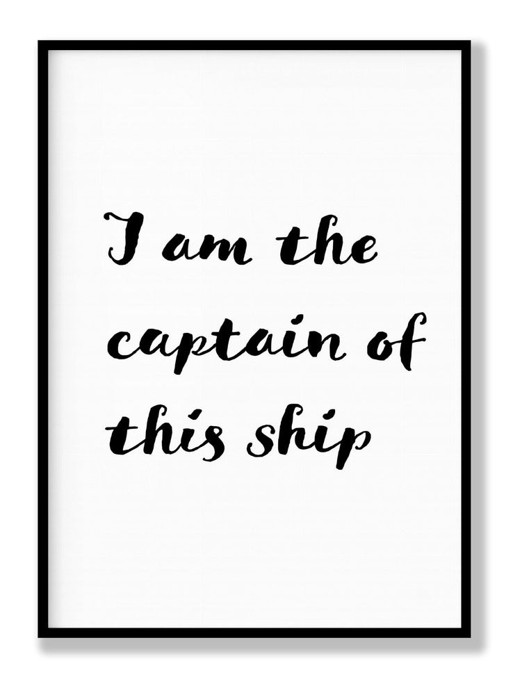 I Am the Captain of This Ship plakat