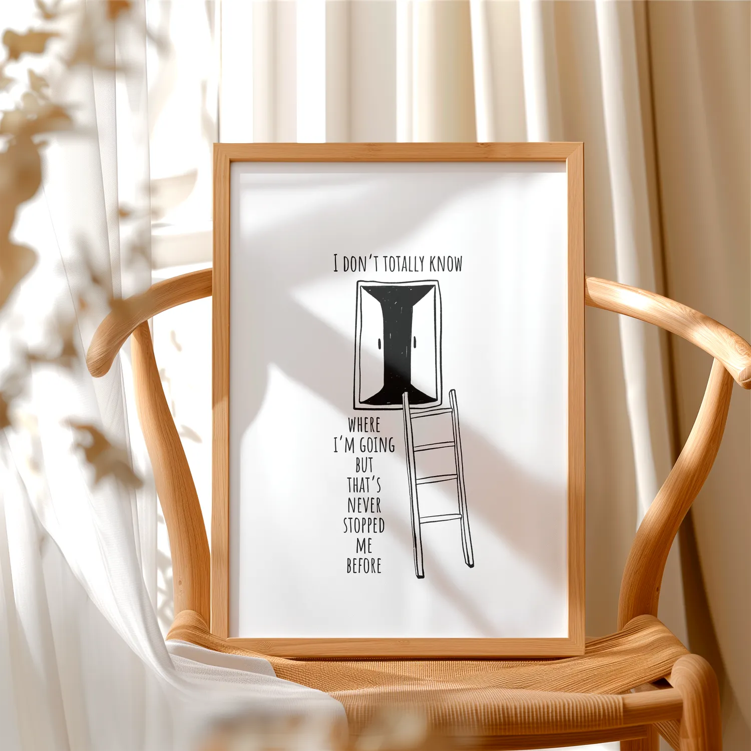 Dont Know Where Im Going Plakat