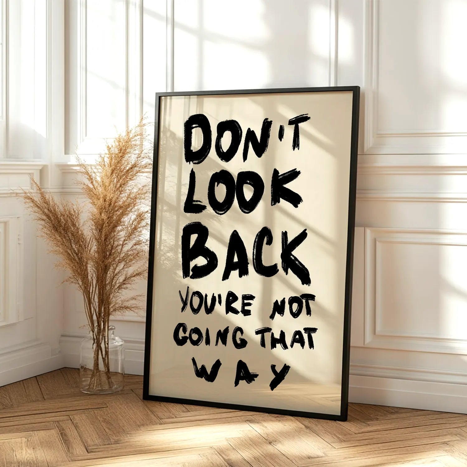 Dont Look Back You're Not Going That Way Plakat
