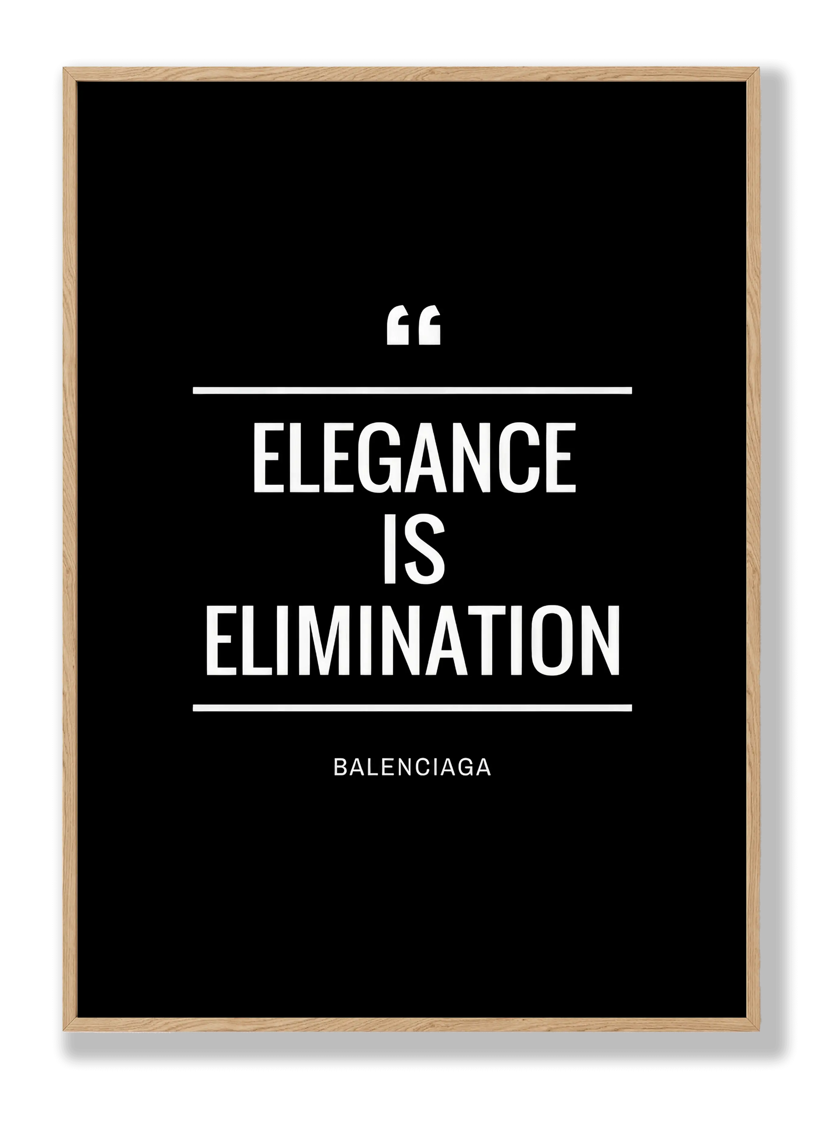 Eleganz ist Eliminierung Poster