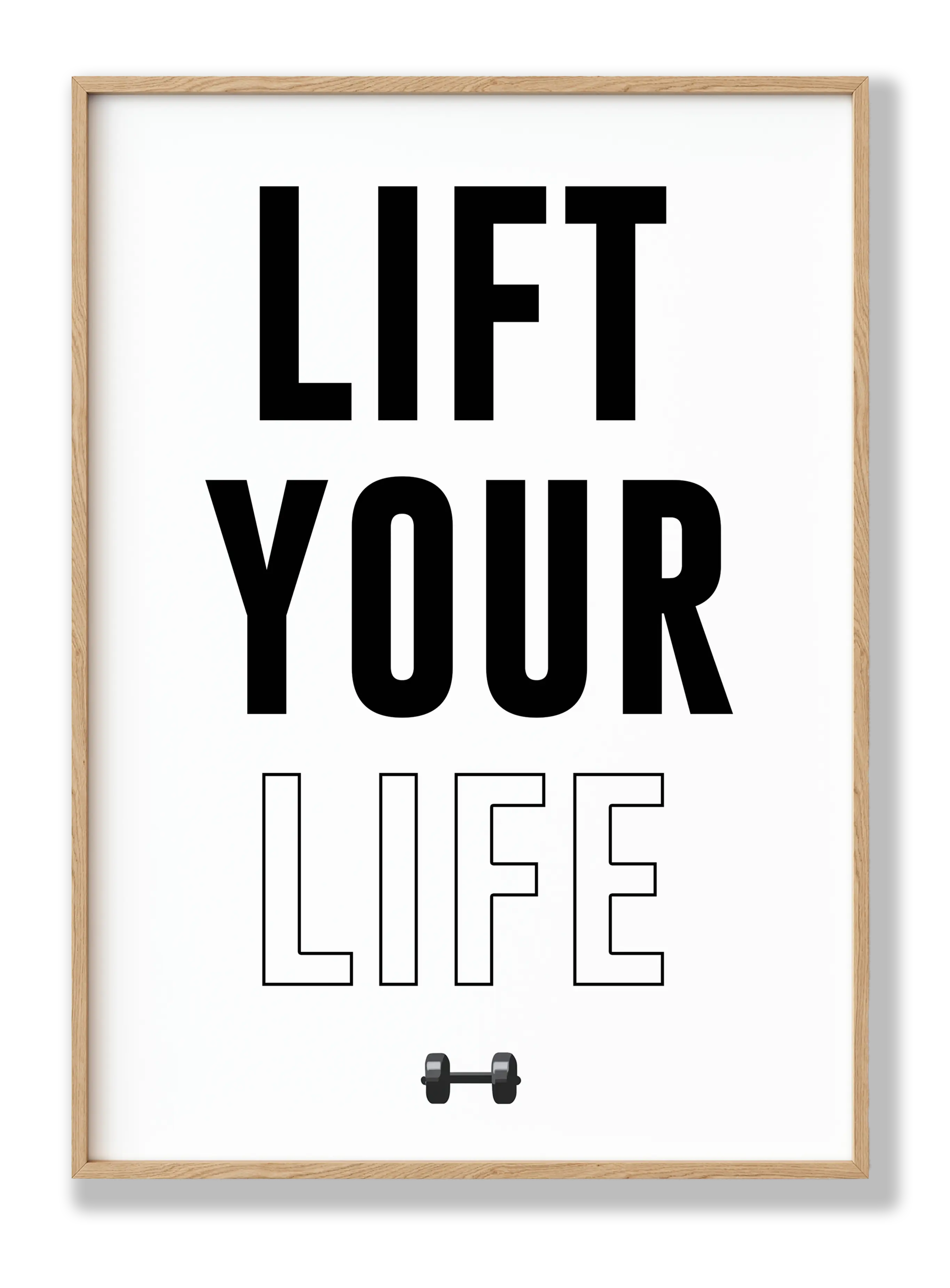 Lift your life Plakat
