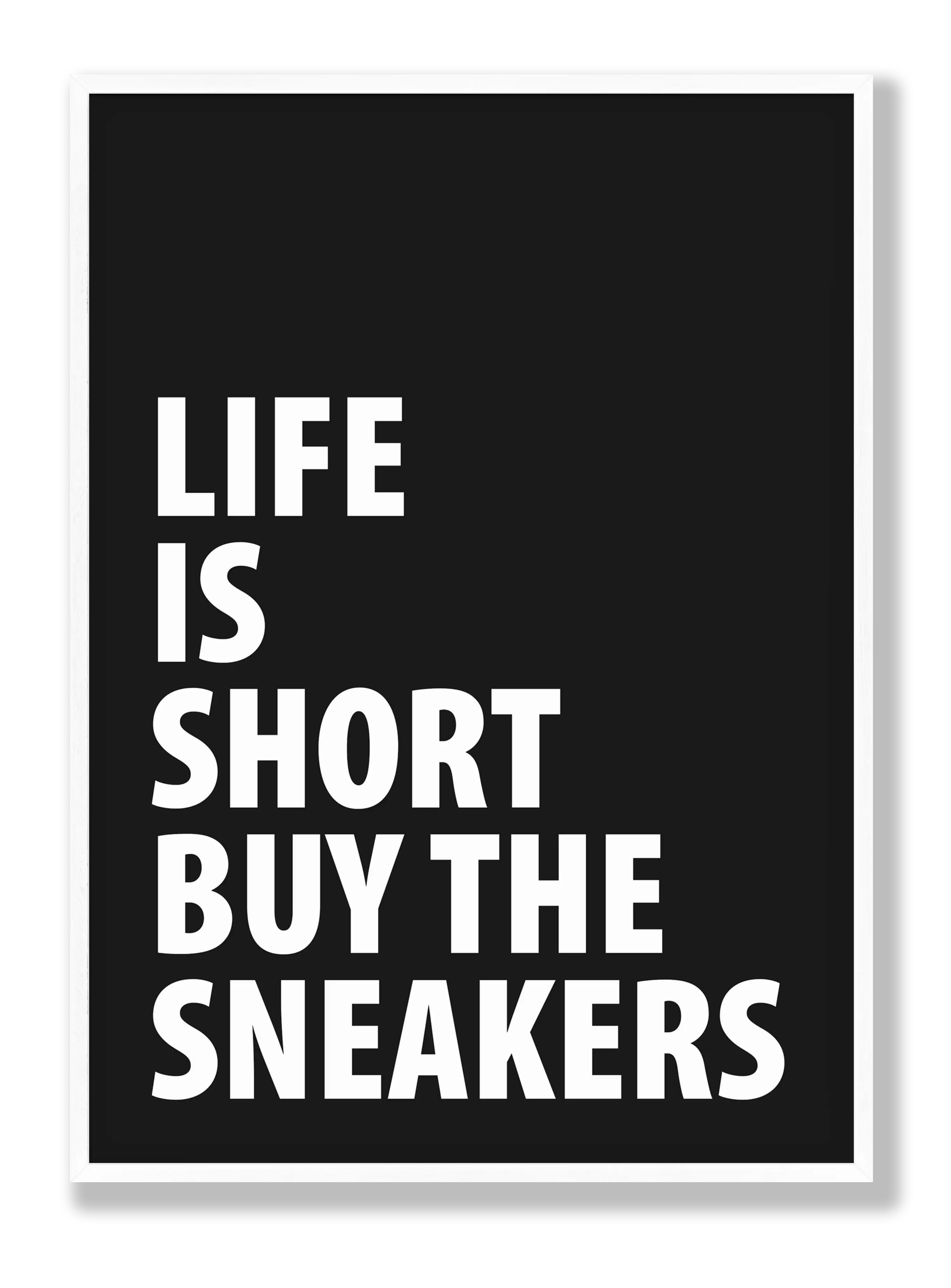 Buy Those Sneakers Plakat