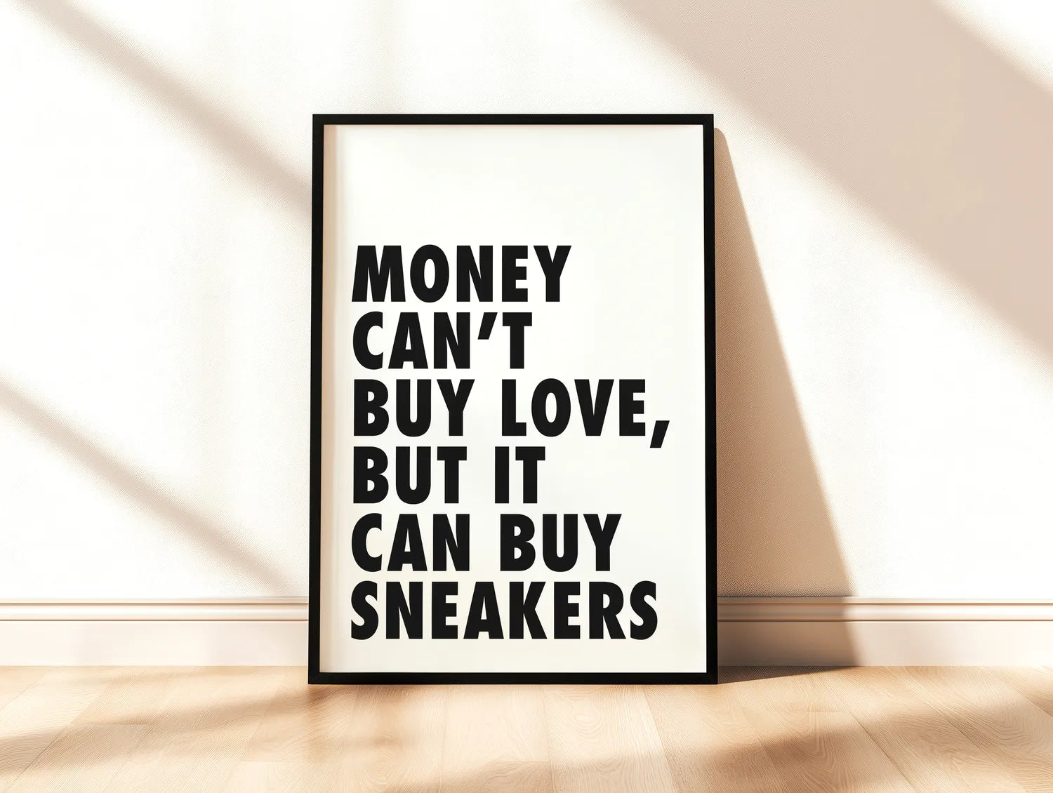 Money Buys Sneakers Plakat