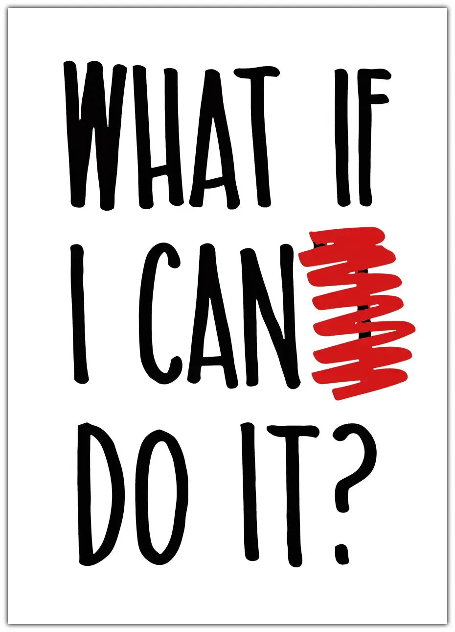 What if i can do it Plakat