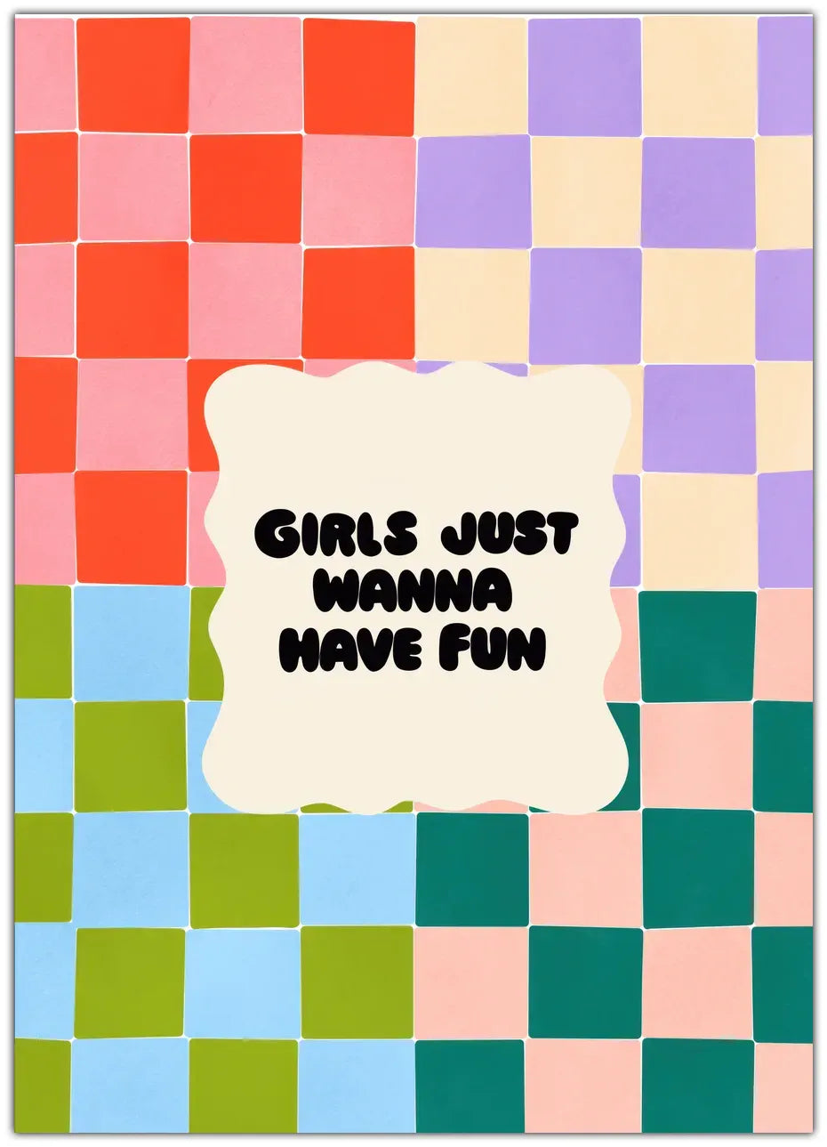 Girls Just Wanna Have Fun Plakat