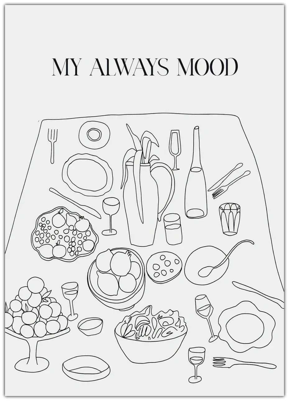 My Always Mood Plakat