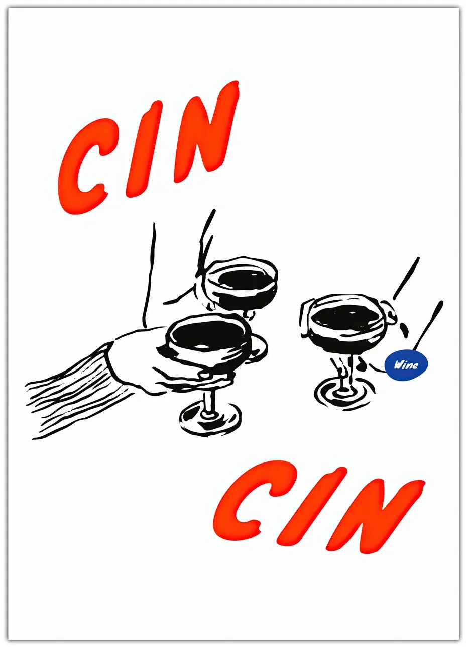 Cin Cin Wine Plakat