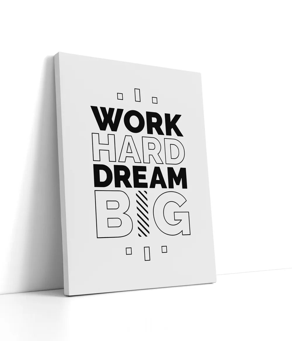 Work Hard Dream Big Lærred