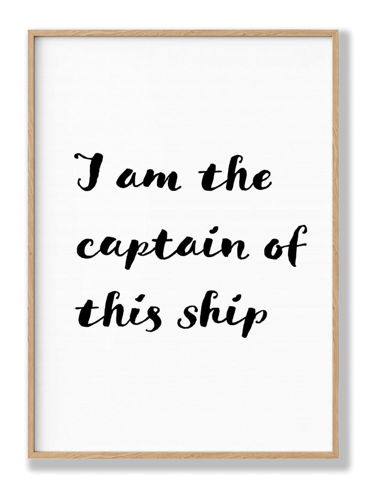 I Am the Captain of This Ship plakat
