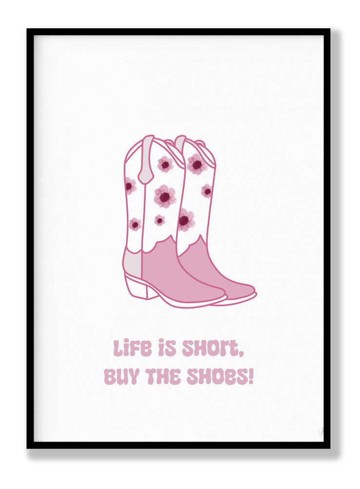 Buy The Shoes Plakat